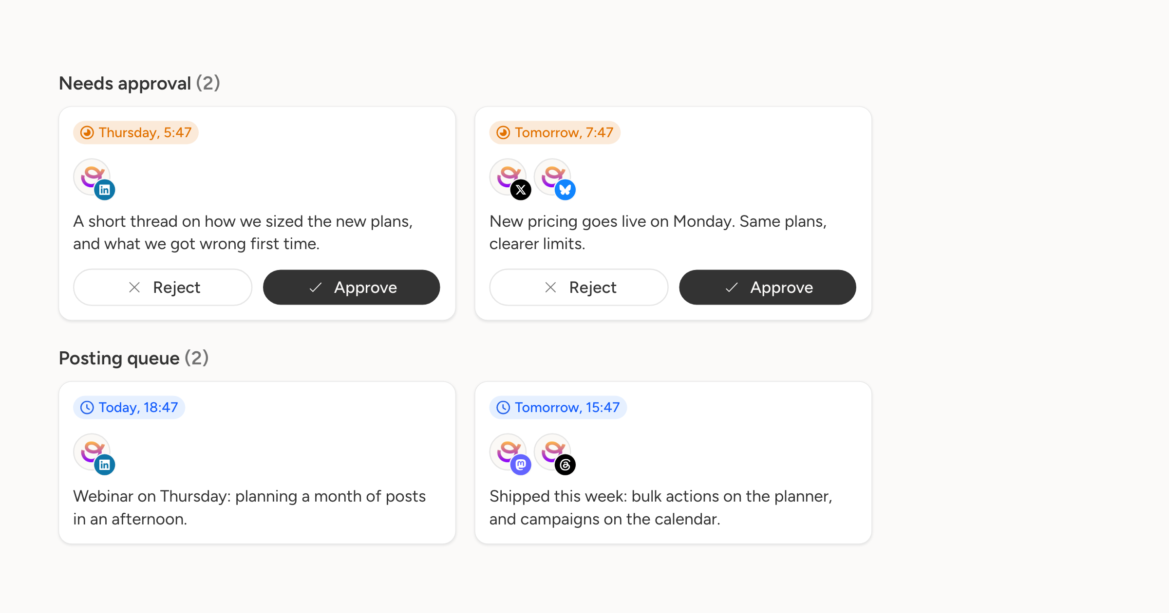 The dashboard's rails: what needs approving, a reply waiting, and what is going out next