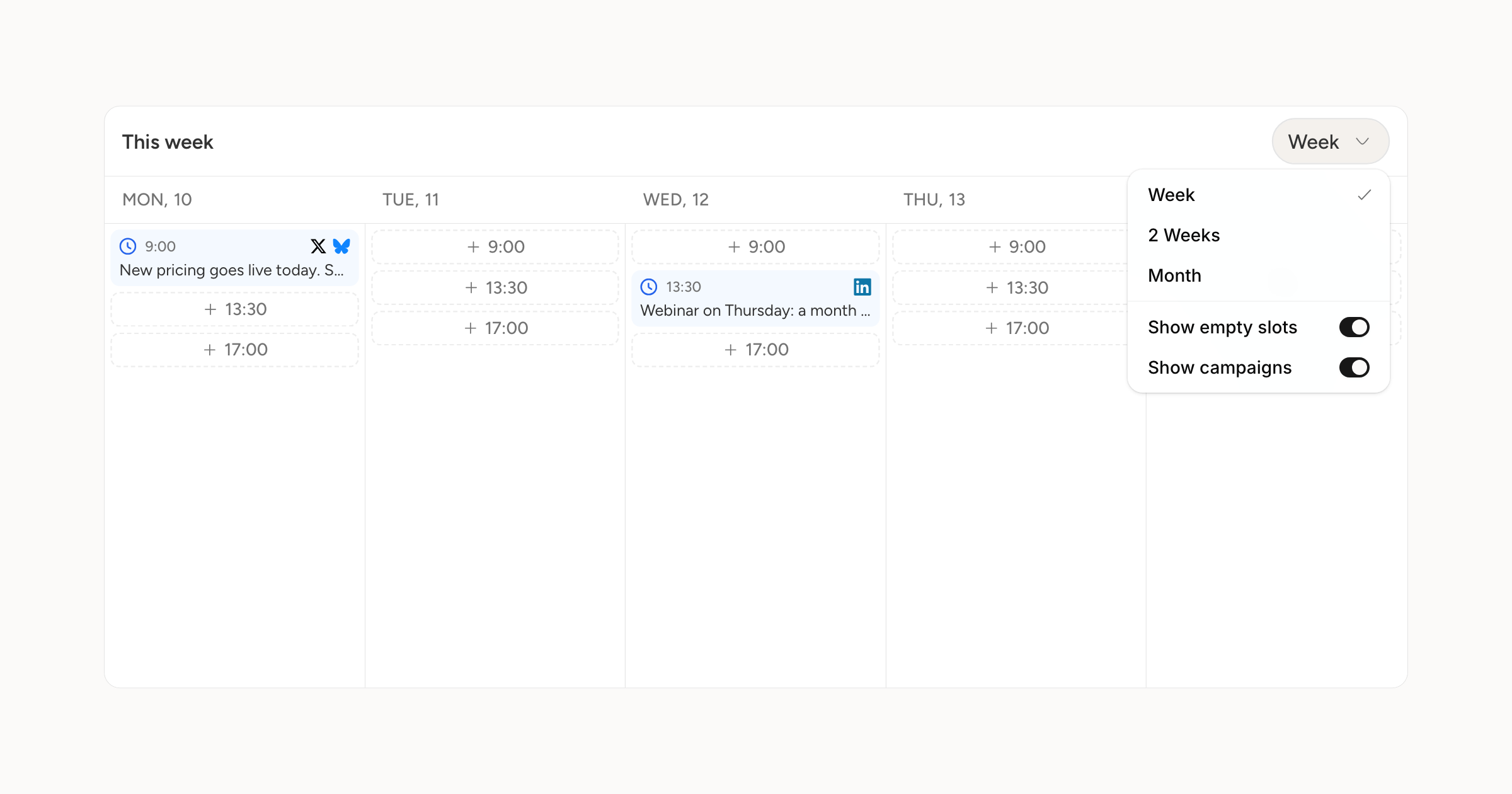 A week on the schedule with the workspace's posting slots in the grid, two filled and the rest empty, and the view picker open