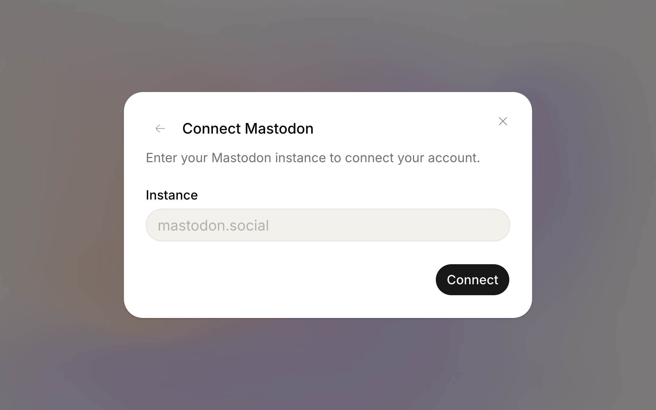The Connect Mastodon dialog, asking which instance the account lives on